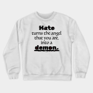 Hate-Black Crewneck Sweatshirt